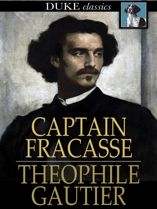 Title details for Captain Fracasse by Theophile Gautier - Available